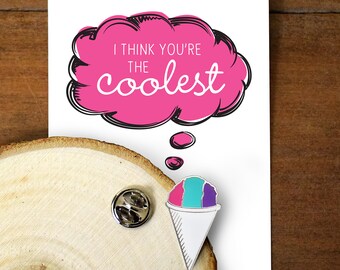 Snow Cone - I Think You're The Coolest émail Pin on Mini Card cadeau enseignant cadeau amitié