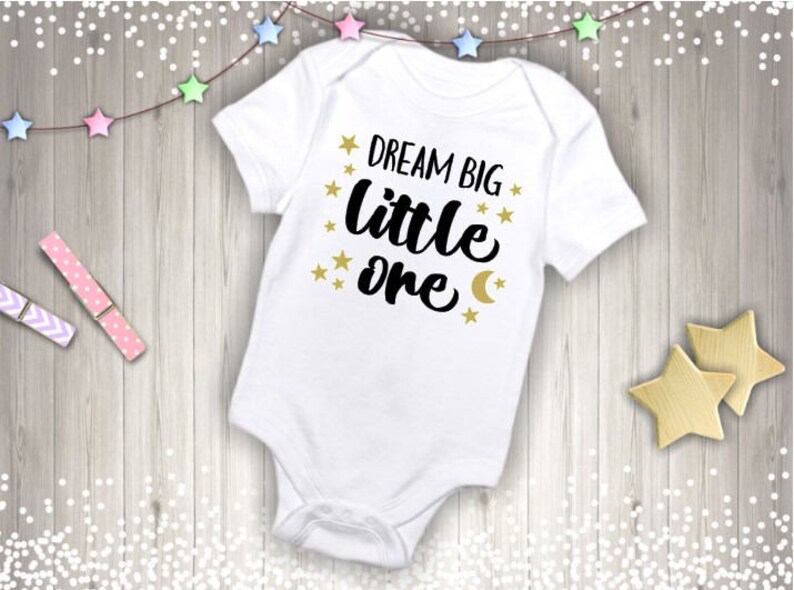 Dream Big Little One Onesie