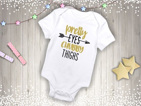 pretty eyes chubby thighs onesie