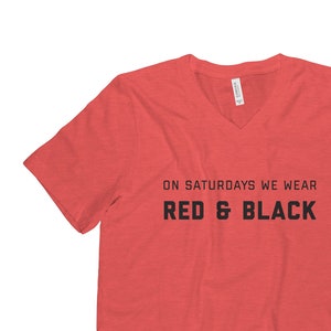 On Saturdays We Wear Red & Black V-Neck | Ladies Game Day Shirt | Women's V Neck Tee | Athens, Georgia