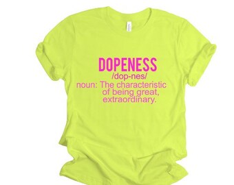 Dopeness |Dope| Culture| gifts for her| neon|aka