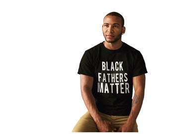 Black Fathers Matter | A great gift for Father's Day!