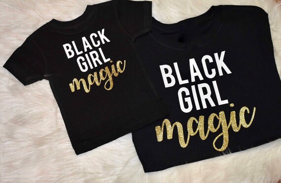 black girl magic shirt