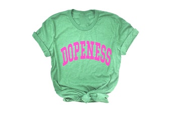Dopeness |Dope| Culture| gifts for her| kelly green|aka