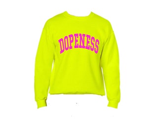 Dopeness! Neon sweatshirt! Culture |unisex |