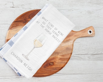 Funny Wine Pun Tea Towel: Chardonnay Horse Race Humor