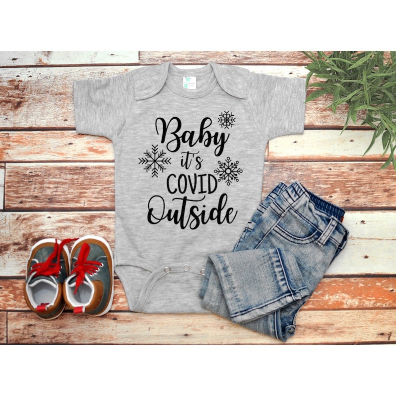 Baby It\u2019s Cold Outside inspired Christmas tee or Baby Body suit Baby It\u2019s Covid Outside Christmas Songs Shirt