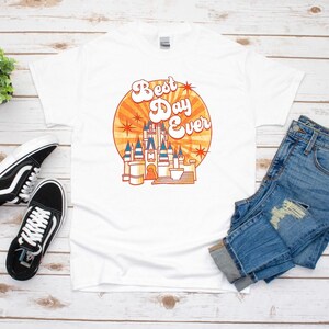 Best Day Ever! Disney Inspired Tee Or Baby Onesie!