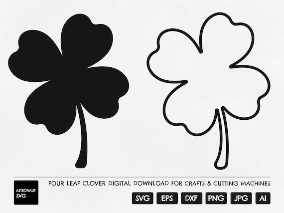 Four Leaf Clover SVG, Lucky SVG, Lucky Clover SVG, Clover Cut File, Clover  Silhouette, Four Leaf Clover Clip Art, Good Luck svg, Clover