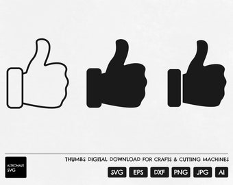 Thumbs Up SVG, Thumbs Up Cricut, Thumbs Up Sign, Like SVG, Thumb SVG, Thumbs up Cut File, Like Cricut, Thumbs Up Silhouette, Thumb Up svg