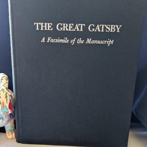 The Great Gatsby, 1974, limited edition, facsimile manuscript, no. 812 of 2000 copies, Hardcover, with slip case, book excellent condition