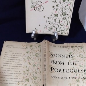 Sonnets From The Portuguese 1954 by Elizabeth Barrett Browning. Hard cover with dust jacket. Very good condition w/ colored illustrations.