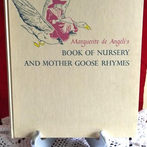 Book of Nursery and Mother Goose Rhymes complied Marguerite De Angeli, Vintage Book, Mother Goose Nursery Rhymes, Vintage Child Classic