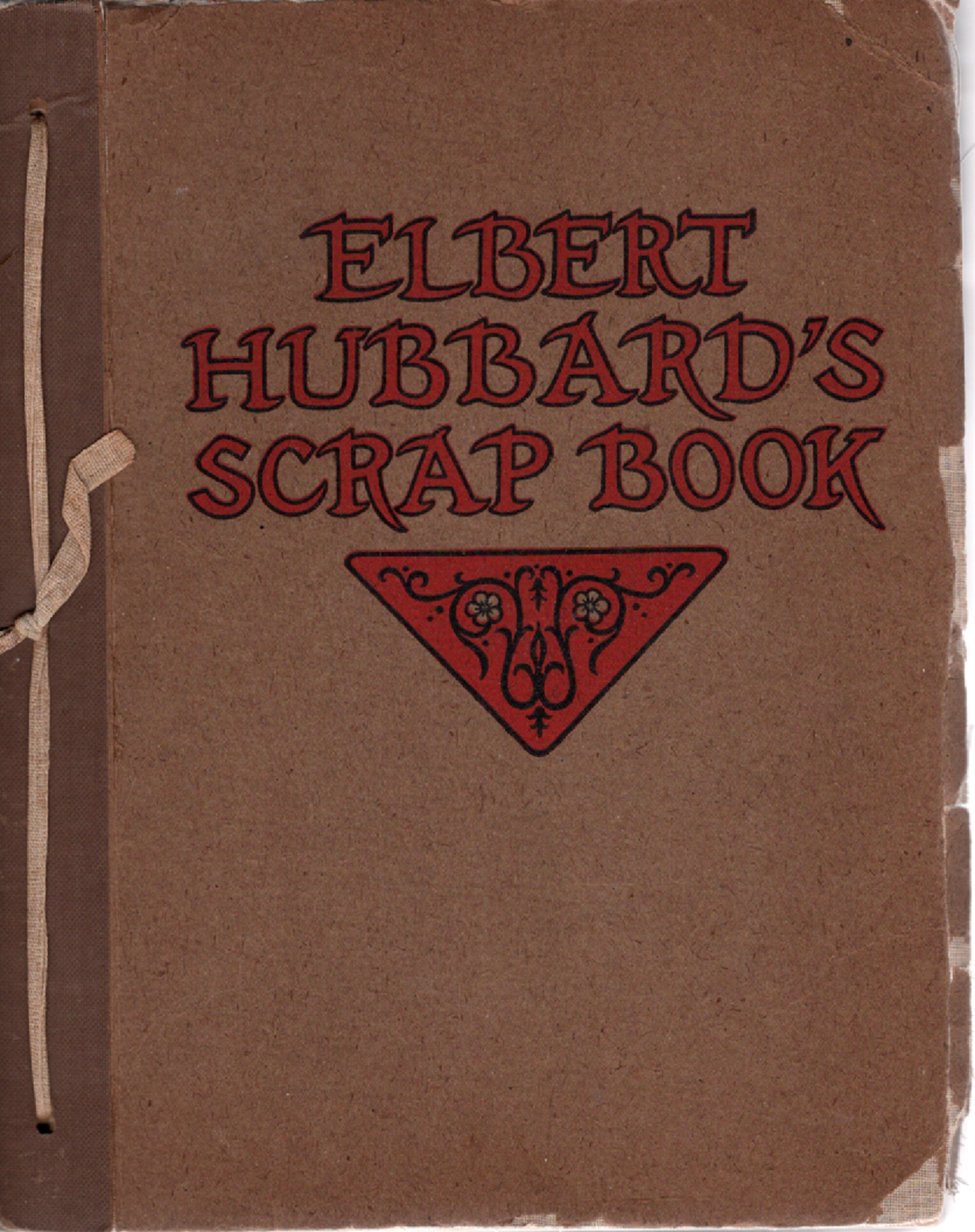 Vintage Hardcover Elbert Hubbard's Scrap Book – Inspirational Book – Second  Wind Vintage