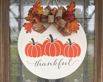 Front Door Decor | Fall Sign | Door Hanger | Thankful | Fall Decor | Door Wreath | Thankful | Fall porch decoration | Autumn decor | White