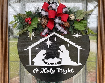 Christmas Door Hanger, Christmas Wreath, O Holy Night Sign, Christmas Front Door Decor, Nativity Wood Door Sign, Religious, Nativity Sign