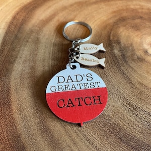 Fishing bobber keychain | Keychain for Dad | Personalized keychain | Fishing keychain | Dads Greatest Catch | Birthday gift for dad