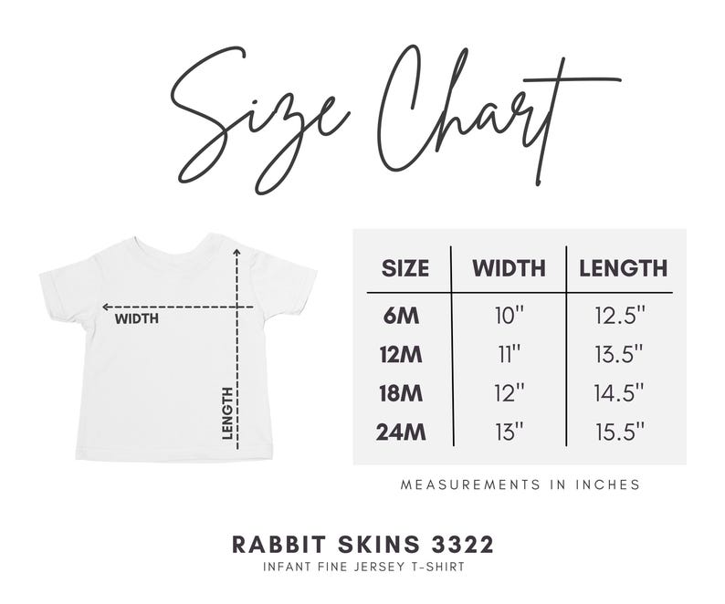 May include: A size chart for a Rabbit Skins 3322 infant fine jersey t-shirt. The graphic shows a white t-shirt outline with width and length arrows, and a table listing sizes 6M, 12M, 18M, and 24M with corresponding measurements in inches.