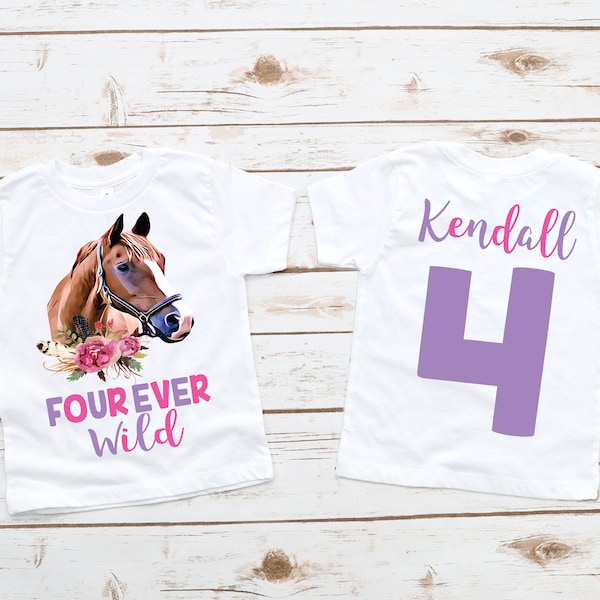 Horse 4th fourth four ever wild girl birthday shirt , horse birthday , horse shirt, horse birthday outfit, girl birthday shirt