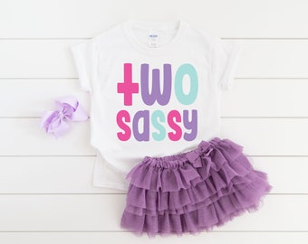 Two sassy girl 2nd second birthday party shirt,  2nd birthday outfit, two sassy shirt, girl birthday shirt, toddler birthday shirt, cute
