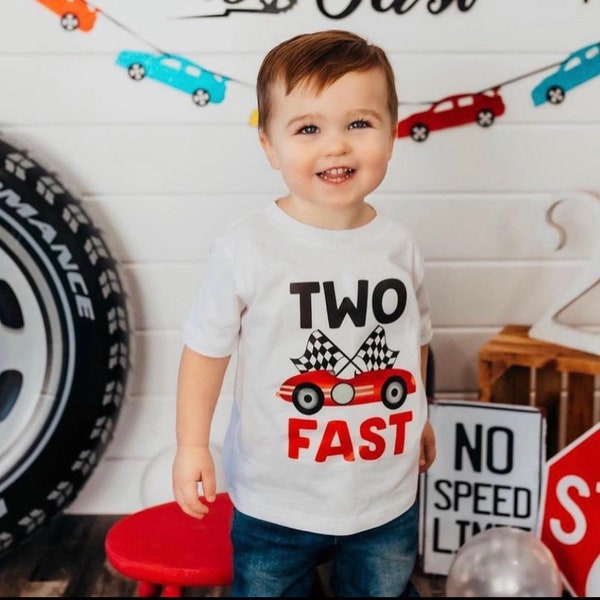 Two fast race car shirt, racecar birthday shirt, birthday boy shirt, racecar birthday party, race car t-shirt, custom race car, racing shirt