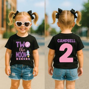Two the moon, girls outer space shirt, 2nd birthday, birthday girl shirt, space birthday tee, 2nd birthday outfit, outer space shirt, galaxy