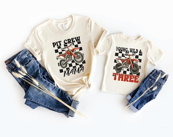 Young Wild Three Dirt Bike Birthday Shirt, Pit Crew Mama Motocross Tee