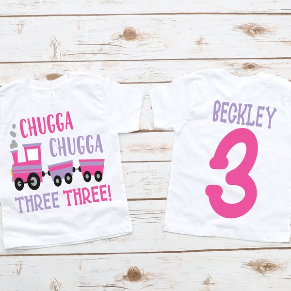 Train girls chugga three 3rd birthday shirt, girls third birthday, 3 year old shirt, 3rd birthday party, train theme party, train shirt