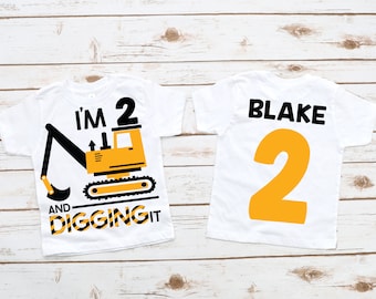 Construction birthday shirt, excavator birthday shirt, construction birthday party, excavator birthday , I'm digging 2, 2 and digging it