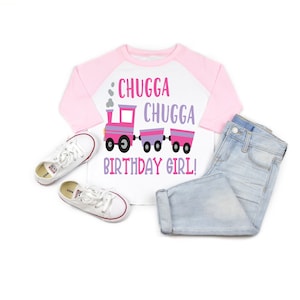 Train girls birthday shirt, girls train birthday, train party theme, chugga chugga, train theme party, girl train shirt, cute train shirt