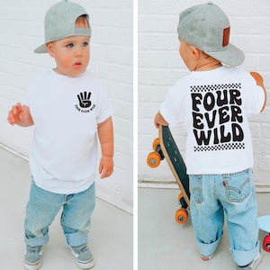 Four ever wild, Boys 4th fourth birthday, Girls 4th fourth birthday, boy birthday shirt, 4 year old birthday shirt, 4th birthday gift