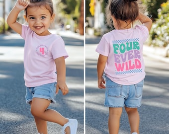 Four ever wild, Girls 4th fourth birthday, four year outfit, girl birthday shirt, 4 year old birthday shirt, 4th birthday gift girl