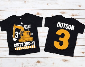 Dirty 3RD-Y birthday shirt, excavator birthday, construction birthday , construction party , boys 3rd birthday shirt, 3rd birthday party