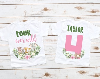 Four ever wild, 4TH birthday shirt, wild shirt, wild birthday girl, 4th birthday shirt, girl wild shirt, safari animals jungle zoo