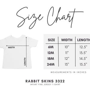 May include: Size chart for infant fine jersey t-shirt, showing measurements in inches for sizes 6M, 12M, 18M, and 24M. The chart shows width and length measurements for each size.