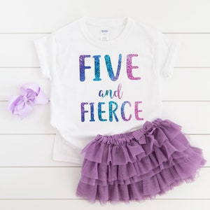 Five and fierce girls 5th birthday shirt, five years old, 5 five shirt, girl birthday shirt, fifth birthday party, 5th birthday outfit