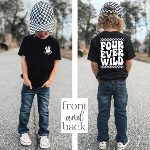 Four ever wild, Boys 4th fourth birthday, Girls 4th fourth birthday, boy birthday shirt, 4 year old birthday shirt, 4th birthday gift