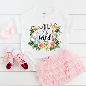 Four ever wild, 4TH birthday shirt, wild shirt, wild birthday girl, 4th birthday shirt, girl wild shirt, safari animals jungle zoo