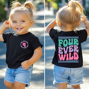 Four ever wild, Girls 4th fourth birthday, four year outfit, girl birthday shirt, 4 year old birthday shirt, 4th birthday gift girl