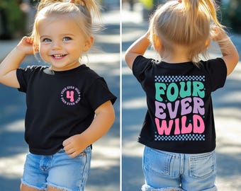 Cuatro siempre salvajes, Niñas 4º cumpleaños, traje de cuatro años, camiseta de cumpleaños de niña, camiseta de cumpleaños de 4 años, regalo de 4º cumpleaños para niña