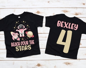 Space birthday girl shirt, reach four the stars shirt, space birthday, space party, rocket shirt, outer space shirt, outer space birthday
