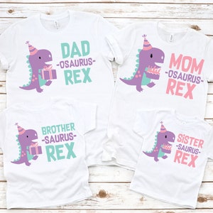 Family Saurus Rex dinosaur matching birthday shirts, dinosaur party, dinosaur birthday, dinosaur shirt, T-Rex birthday, saurus shirts