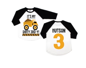Dirty 3RD-Y birthday shirt, dump truck birthday, construction birthday , construction party , boys 3rd birthday shirt, 3rd birthday party