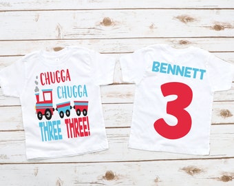 Train boys chugga choo three 3rd birthday shirt, boys second birthday, 3 year old shirt, 3rd birthday party, train theme party, train shirt