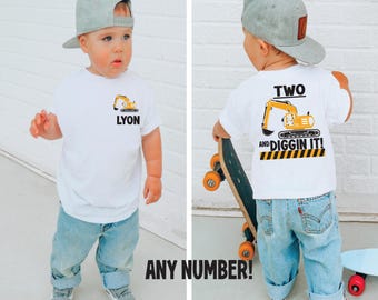 Excavator Truck Shirt, Construction Birthday Shirt, Construction Party, Personalized Construction Shirt, birthday shirt,I'm 2 and digging it