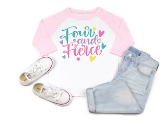 Girls 4th birthday shirt, four and fierce, fourth birthday shirt, 4th birthday outfit,  toddler girl birthday shirt, fourth birthday party