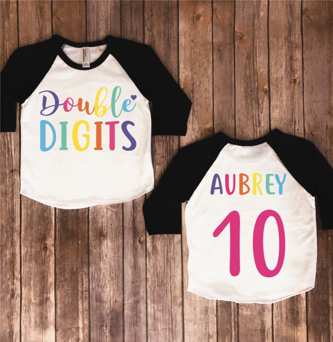 Double Digits Birthday Shirt Double Digits Tenth Birthday Etsy