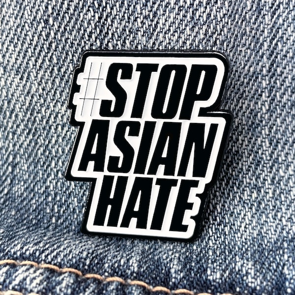 Charity Fundraiser Pin | #StopAsianHate Stop Asian Hate Pin | Anti Asian Hate | Soft Enamel Pin | Lapel Pin
