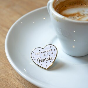 The Future is Female White and Gold Pin | Feminist | Feminism | Hard ...