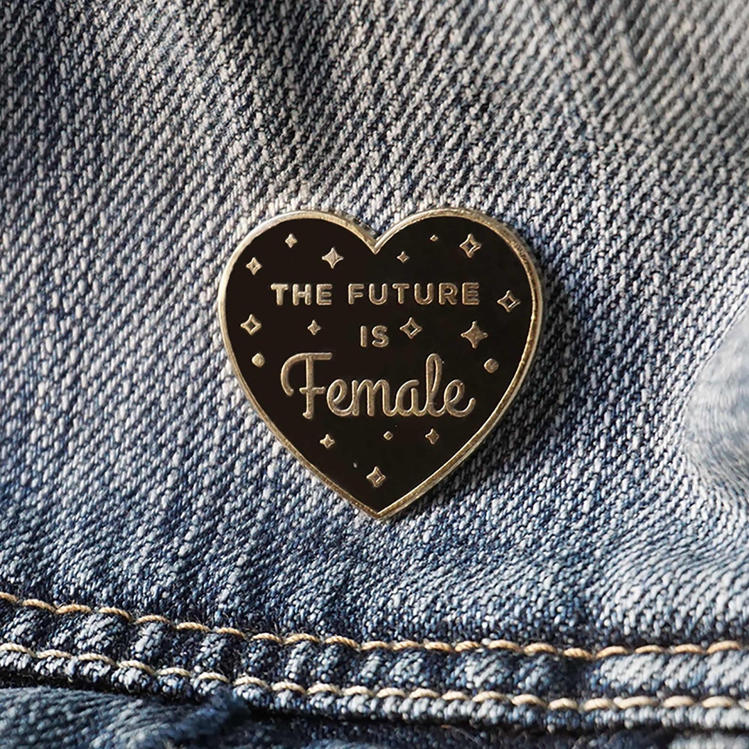 The Future is Female Black and Gold Pin (glow in the Dark) | Feminist ...